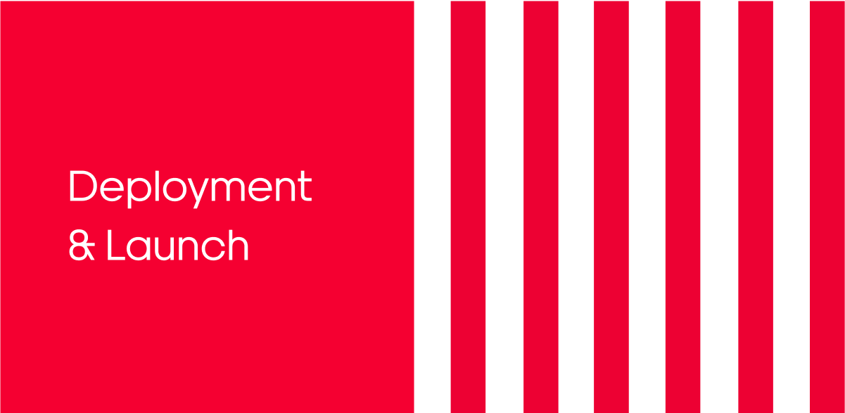 deployment&launch